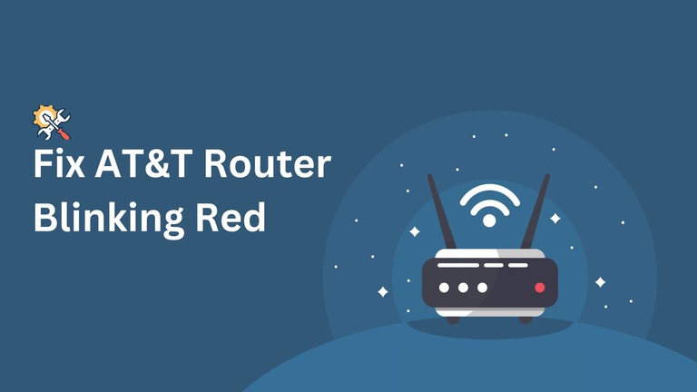 How to Fix AT&T Router Blinking Red