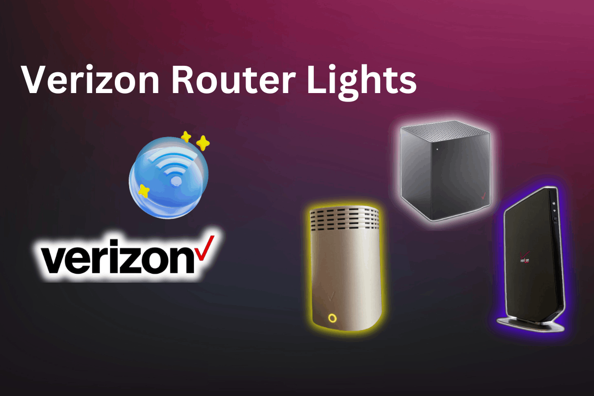Verizon Router Lights Meaning and Easy Fixes • Data Feature