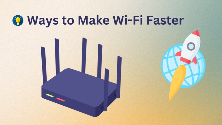 Top 10 Ways to Make Wi-Fi Faster