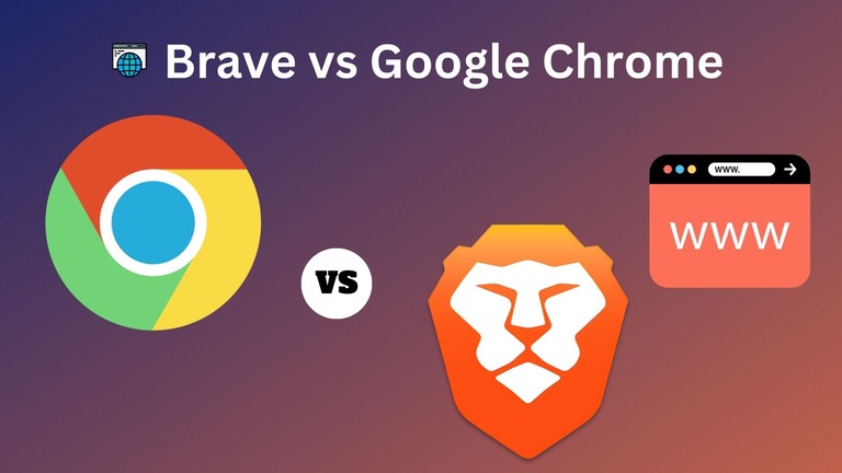 Brave vs Google Chrome – Which Browser Should You Choose