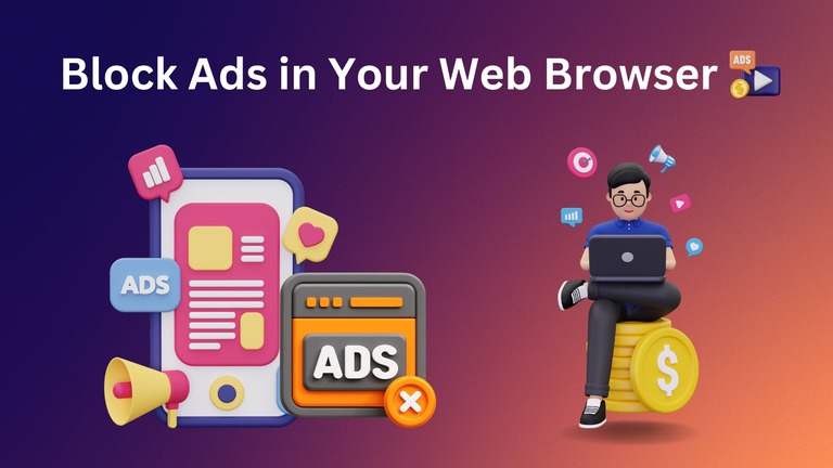 How to Block Ads in Your Web Browser