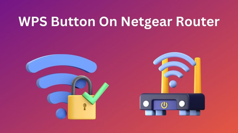 WPS Button On Netgear Router - How to Use It 1