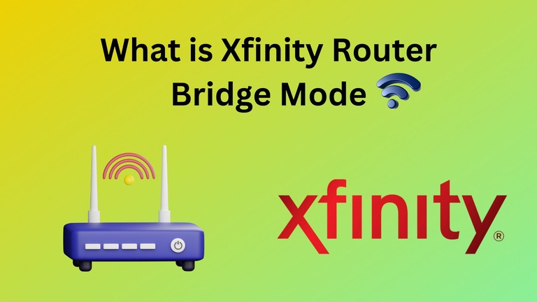 What is Xfinity Router Bridge Mode and How To Use It
