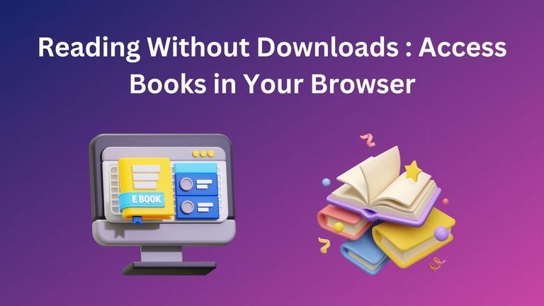 Reading Without Downloads Books You Can Access in Your Browser