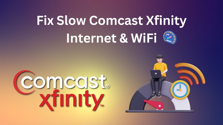 Top 10 Ways to Fix Slow Comcast Xfinity Internet & WiFi