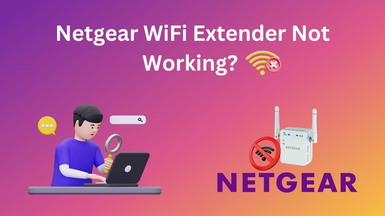 Netgear WiFi Extender Not Working Here's How to Fix It in Minutes