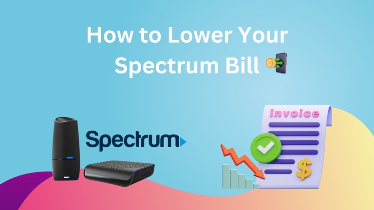 How to Lower Your Spectrum Bill Proven Strategies to Save Money