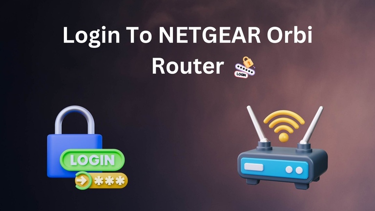 How To Login To Netgear Orbi Router